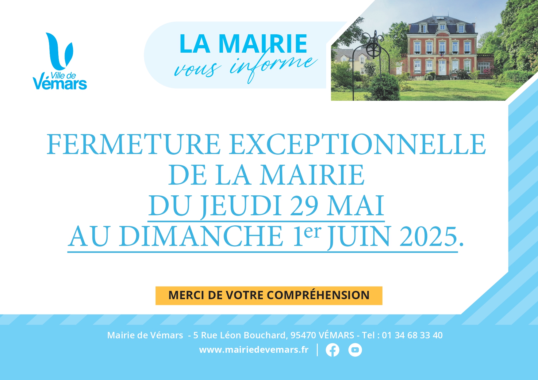 Lire la suite à propos de l’article Fermeture de la mairie à l’occasion du pont de l’Ascension du jeudi 29 mai au dimanche 1er juin inclus